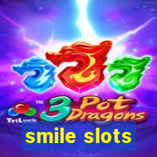 smile slots